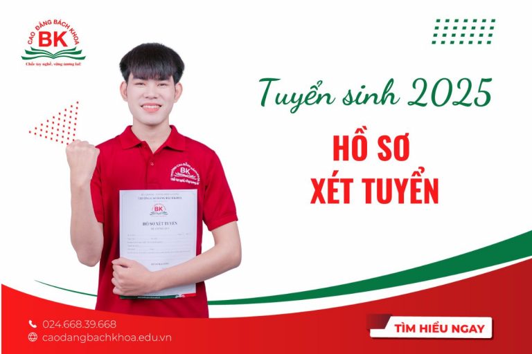 Hồ sơ xét tuyển trường Cao đẳng Bách khoa gồm những gì
