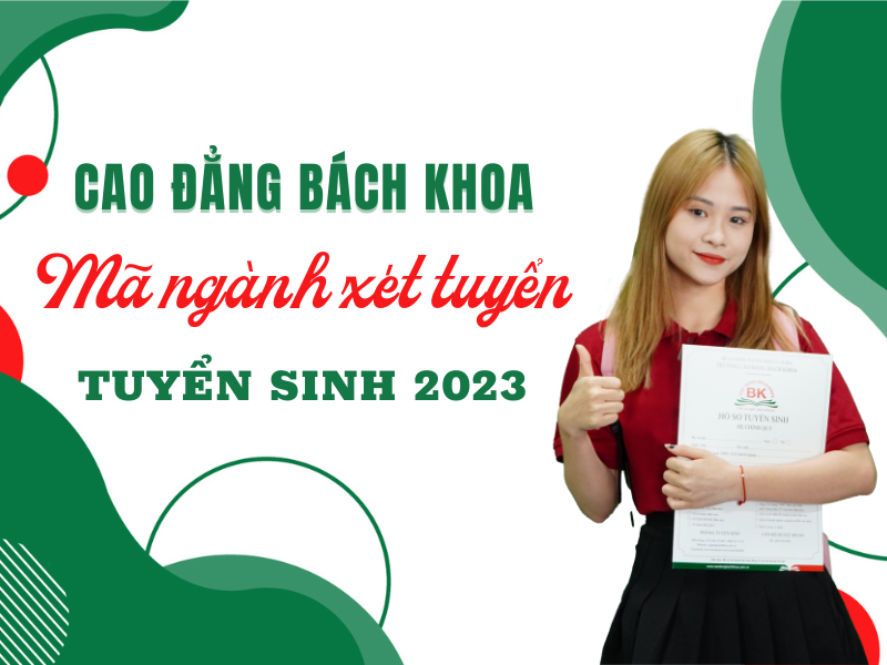 Mã ngành trường Cao đẳng bách Khoa