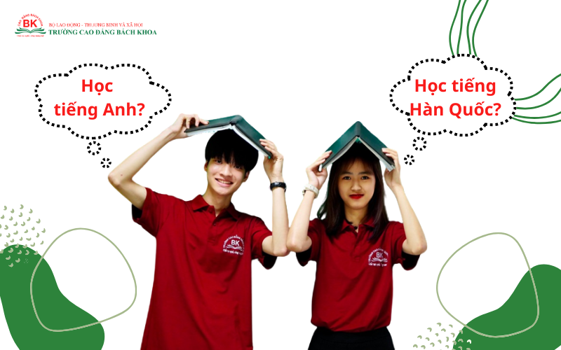 Nên học tiếng Anh hay học tiếng Hàn