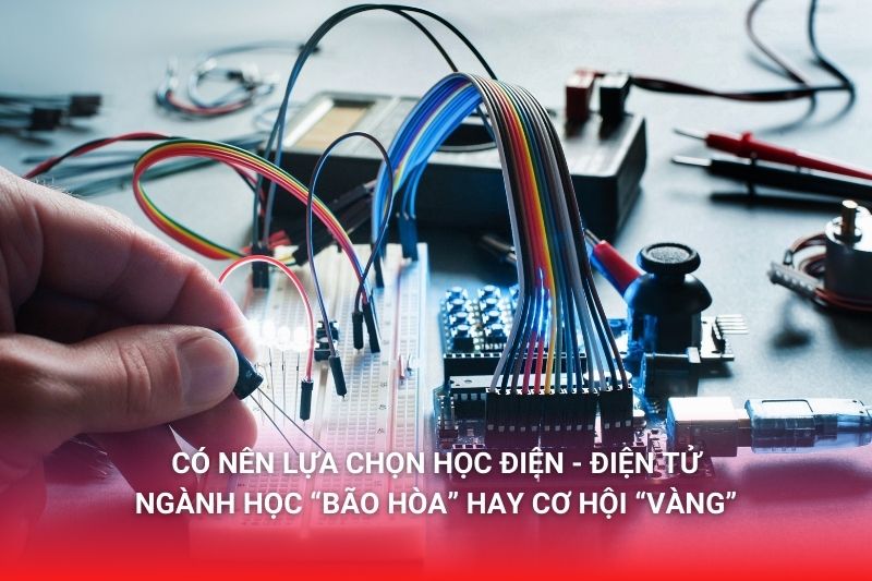 Có nên học điện điện tử