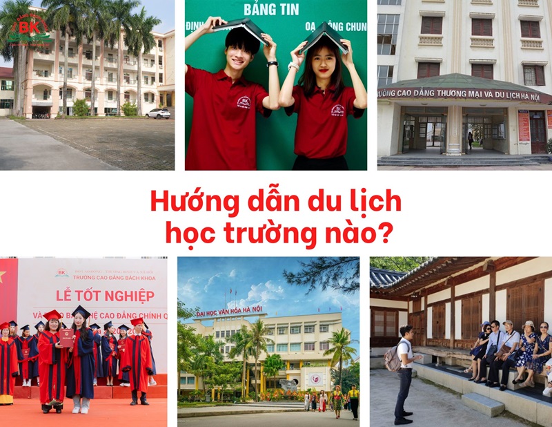 Ngành hướng dẫn du lịch học trường nào năm 2024?