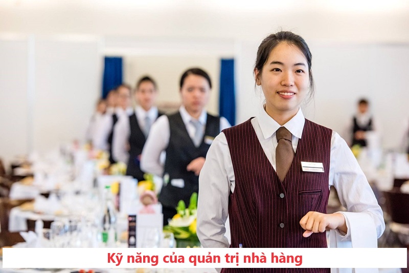Tố chất để thành công ngành quản trị nhà hàng