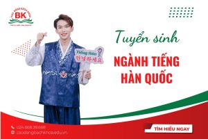 Thông báo tuyển sinh ngành tiếng Hàn Quốc 2025