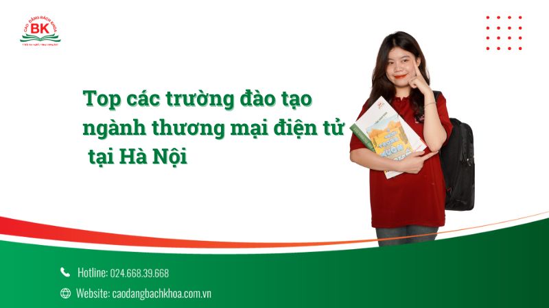 Top các trường đào tạo ngành thương mại điện tử tại Hà Nội