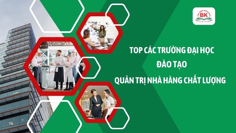 Top các trường đào tạo Ngành Quản trị nhà hàng