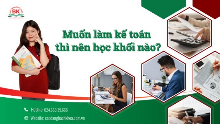 Làm kế toán học khối gì?