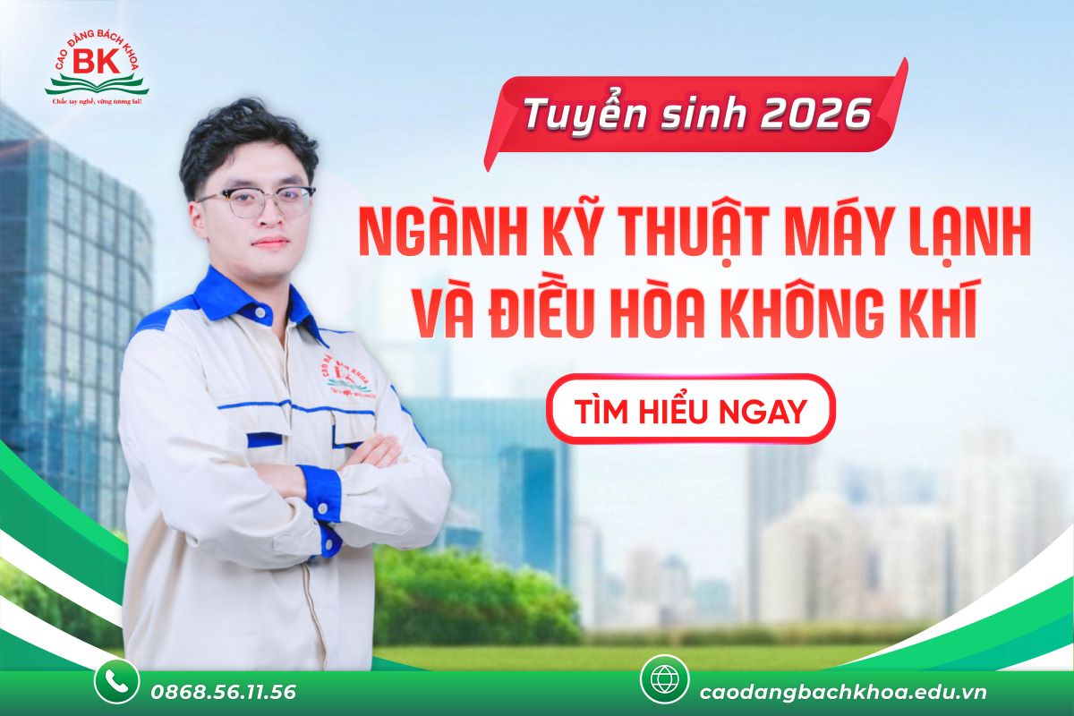 Thông tin tuyển sinh ngành kỹ thuật máy lạnh và điều hòa không khí