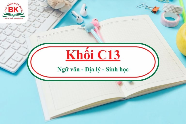 Khối C13 gồm ba môn Ngữ văn, Sinh học, Địa lý