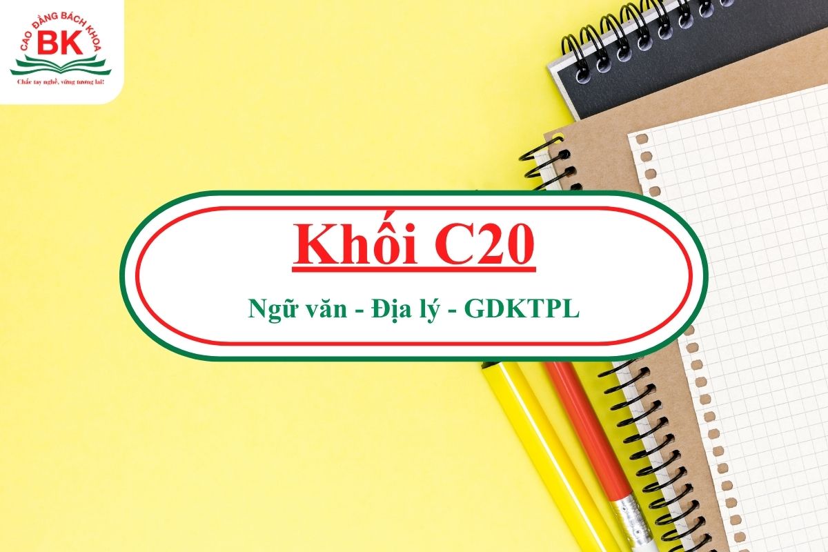 Khối C20 gồm những môn nào?