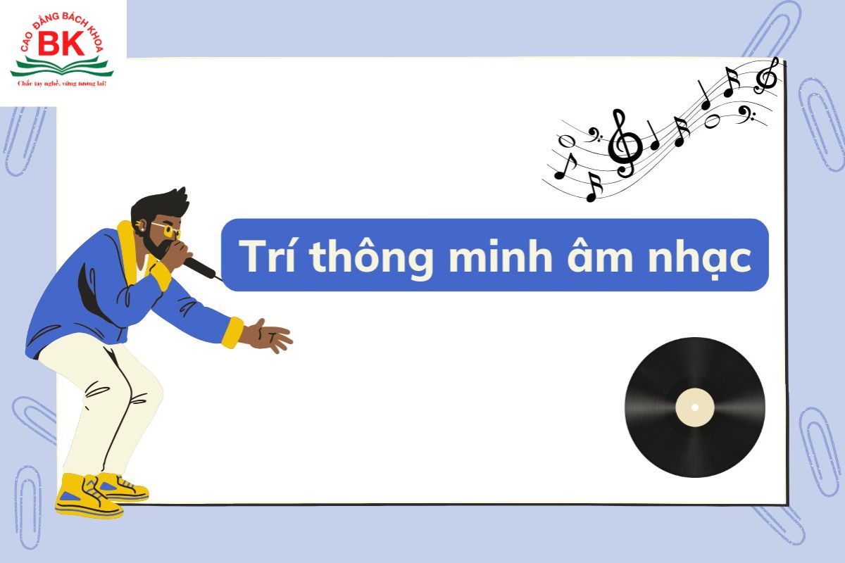 Trí thông minh âm nhạc (Musical Intelligence) là một loại hình trí tuệ theo thuyết đa trí tuệ của Howard Gardner