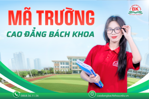 Mã trường Cao đẳng Bách Khoa