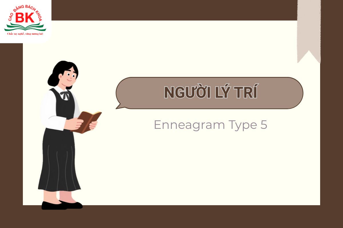 Người lý trí  là một trong 9 nhóm tính cách cơ bản theo Enneagram