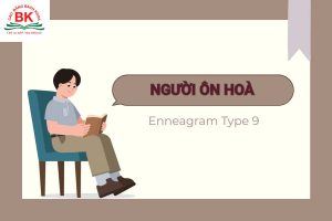 Người ôn hoà (Type 9) là một trong 9 nhóm tính cách cơ bản theo Enneagram