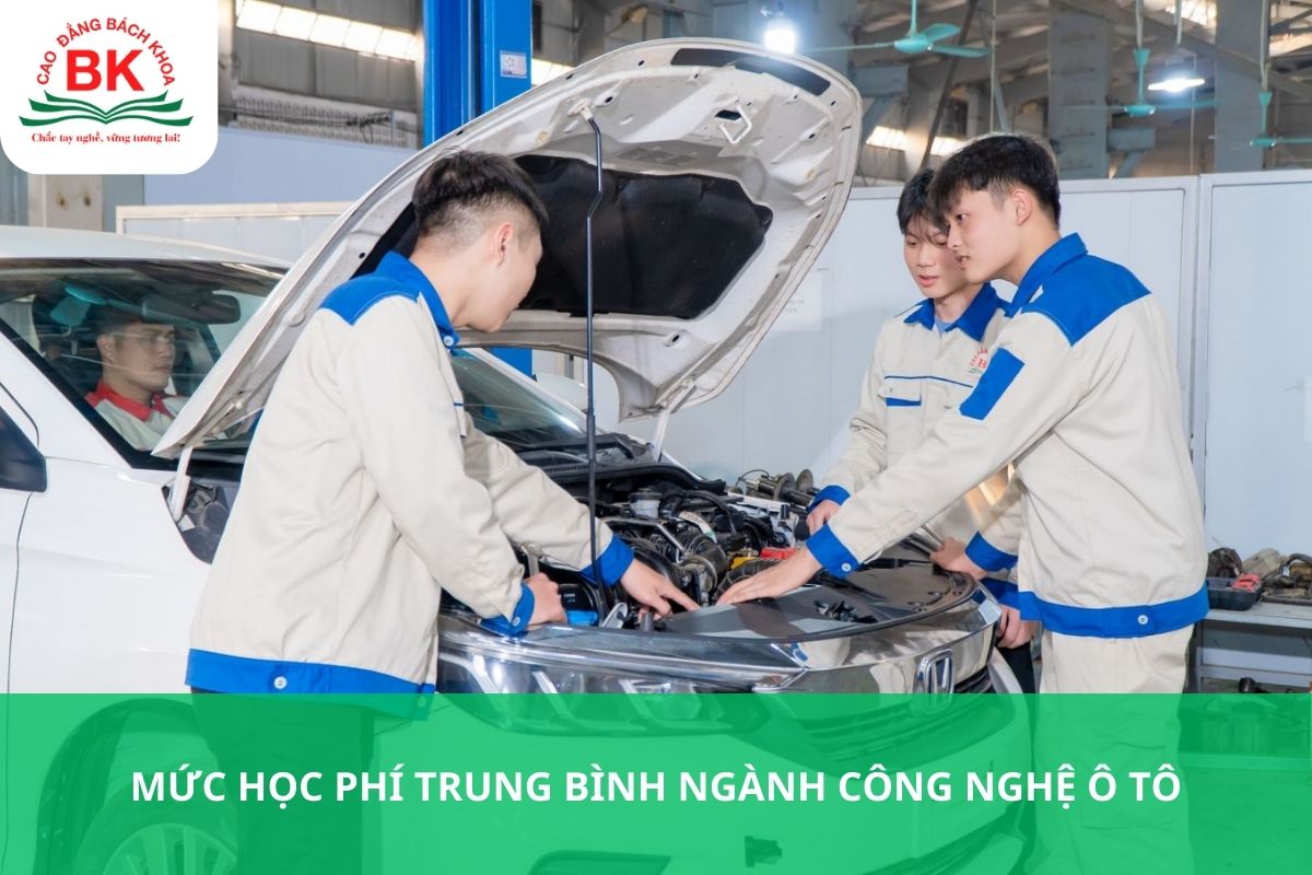 Mức học phí trung bình ngành Công nghệ ô tô