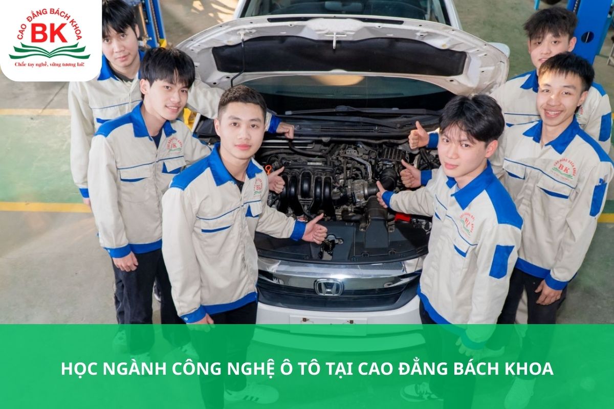Học ngành Công nghệ ô tô tại Cao đẳng Bách Khoa