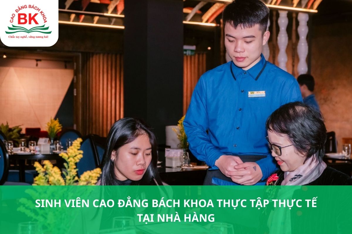 Sinh viên Cao đẳng Bách Khoa thực tập thực tế tại nhà hàng