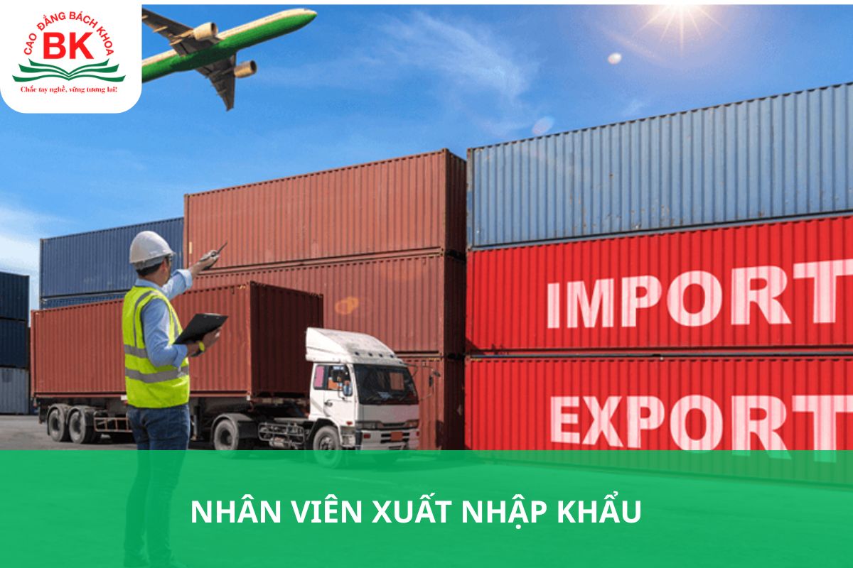 Nhân viên xuất nhập khẩu Nhân viên xuất nhập khẩu