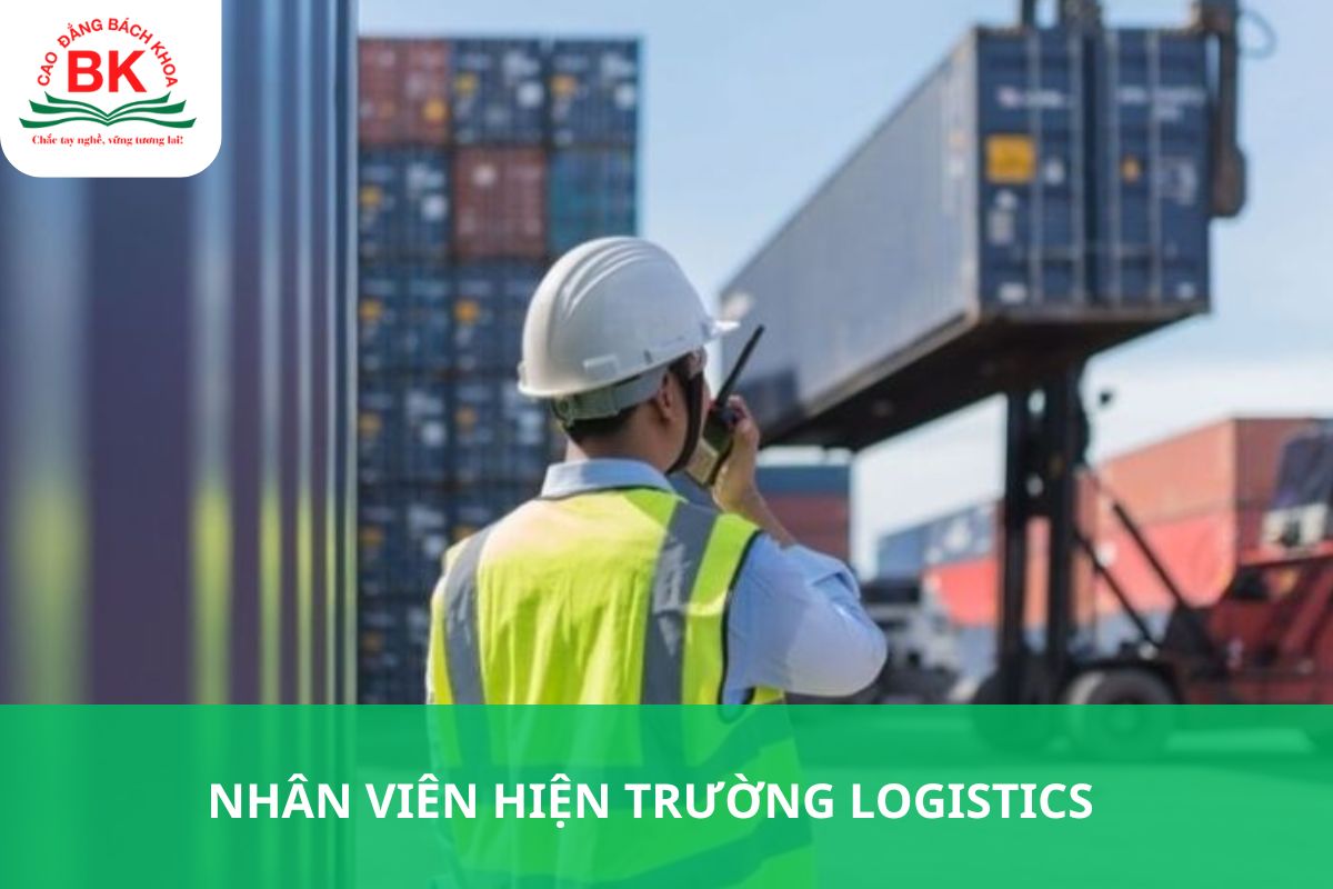 Nhân viên hiện trường Logistics Nhân viên hiện trường Logistics