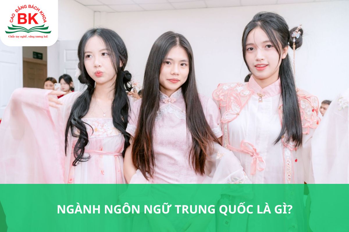 Ngành Ngôn ngữ Trung Quốc là gì?