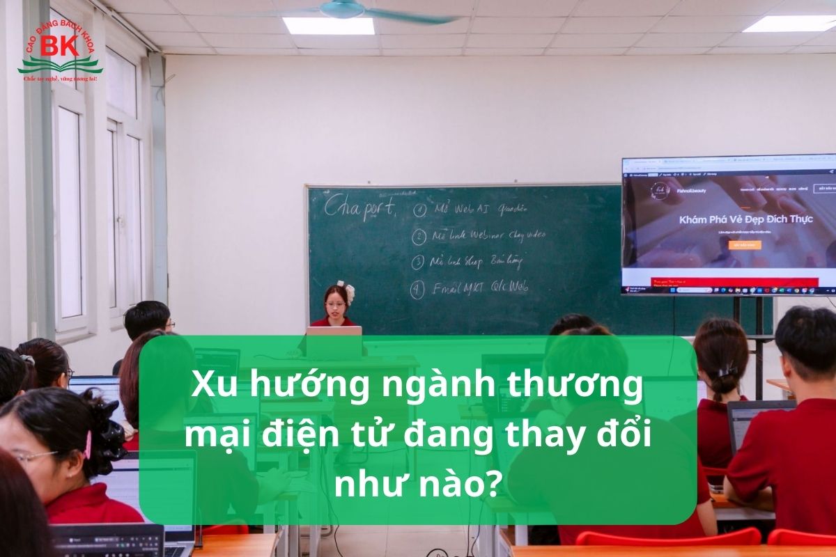 Xu hướng ngành Thương mại điện tử trong tương lai
