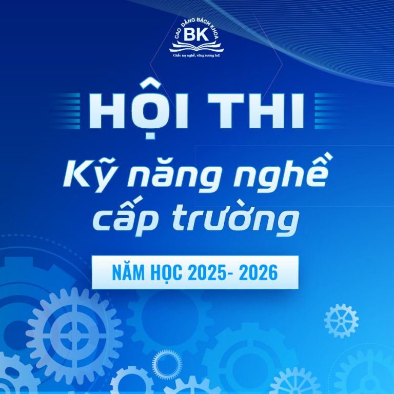 Hội thi Kỹ năng nghề cấp Trường năm học 2025 - 2026