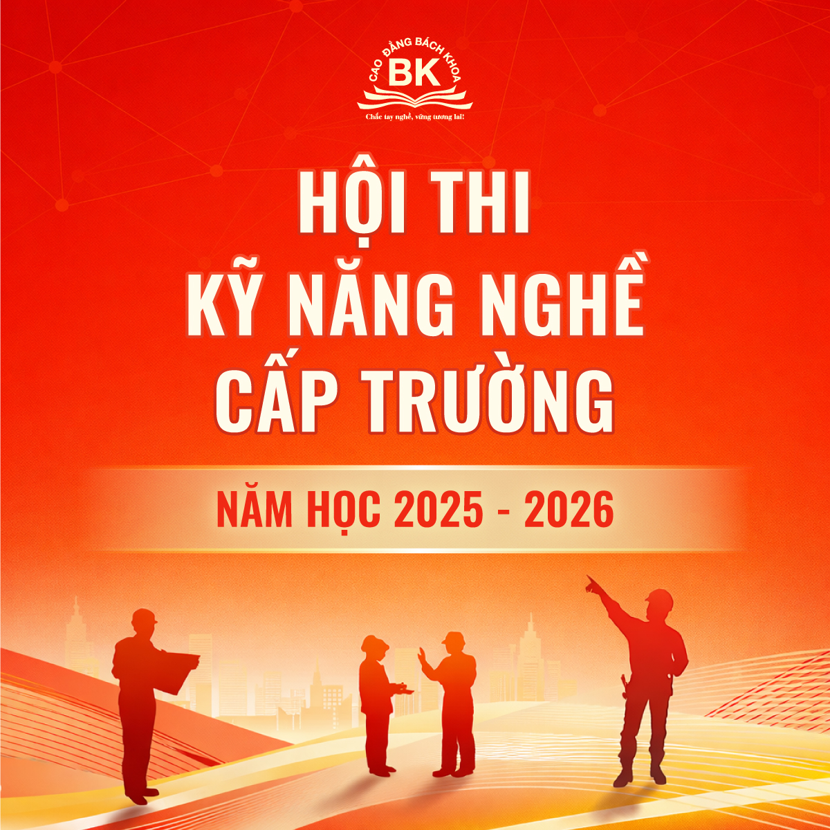 Tổ chức Hội thi Kỹ năng nghề cấp Trường năm học 2025 – 2026