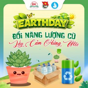 Earth Day: Đổi năng lượng cũ - Lấy cảm hứng mới