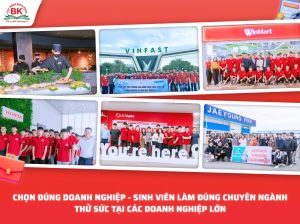 Chọn đúng doanh nghiệp - sinh viên làm đúng chuyên ngành, thử sức tại các doanh nghiệp lớn