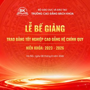 Lễ bế giảng Trao bằng tốt nghiệp cao đẳng hệ chính quy niên khóa 2023 - 2026