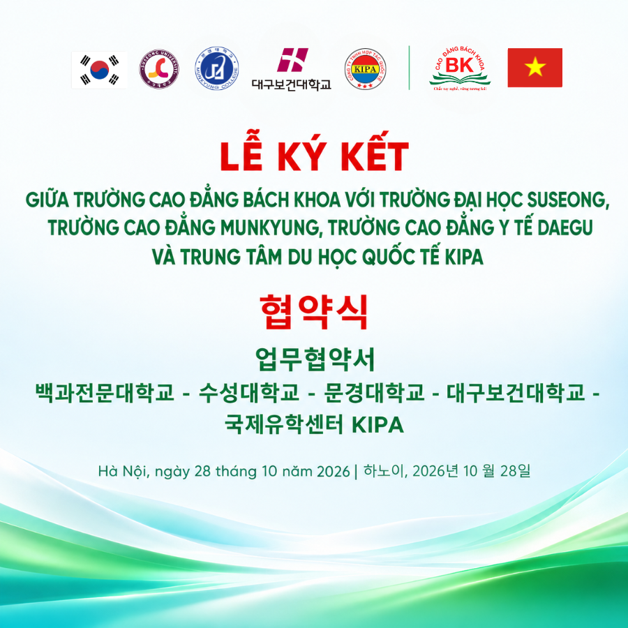 Lễ ký kết giữa Trường Cao đẳng Bách khoa với Trường Đại học Suseong, Trường Cao đẳng Munkyung, Trường Cao đẳng Y tế Daegu và Trung tâm Du học Quốc tế KIPA
